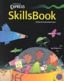 Writers express skillsbook : editing and proofreading practice : a resource of student activities to accompany the Writers express handbook