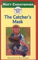 Catcher's Mask (Peach Street Mudders Story)