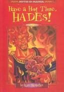 Have a Hot Time, Hades! (Myth-O-Mania