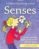Understanding Your Senses (Science for Beginners)