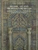 Islamic Art and Architecture 650-1250