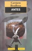 Antes (Alfaguara/Bolsillo (Alfaguara (Firm)).)