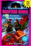 Here Comes Santa Claws (Graveyard School)