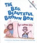 Big Beautiful Brown Box