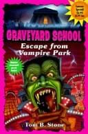Escape from Vampire Park (Graveyard School)