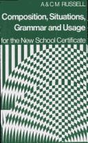 Composition, situations, grammar and usage for the new school certificate
