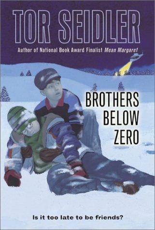 Brothers Below Zero (Laura Geringer Books)