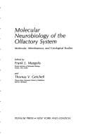 Molecular neurobiology of the olfactory system