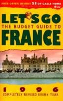 Let's go: the budget guide to France, 1996