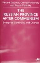 The Russian province after communism