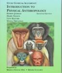 Study Guide to Accompany Introduction to Physical Anthropology