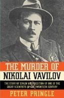 The murder of Nikolai Vavilov