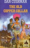 The Old Copper Collar