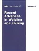Recent advances in welding and joining