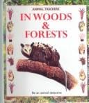 In Woods and Forests (Animal Trackers)