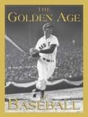 The Golden Age of Baseball