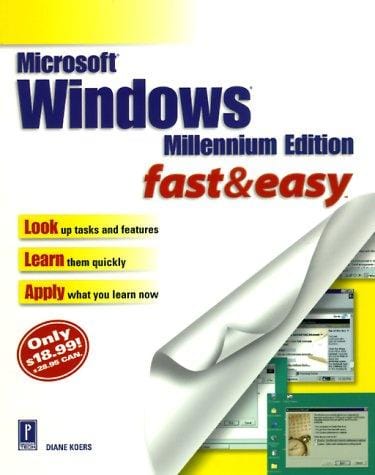 Microsoft Windows Millennium Edition Fast & Easy