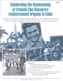 Celebrating the Homecoming of Ernesto Che Guevara's Reinforcement Brigade to Cuba