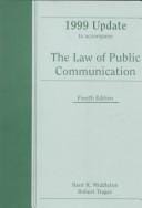 1999 Update to Accompany the Law of Public Communication