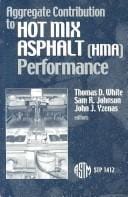 Aggregate contribution to hot mix asphalt (HMA) performance