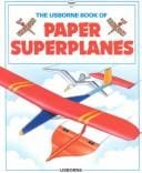 Paper Superplanes (How to Make)