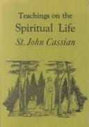 Teachings on the Spiritual Life
