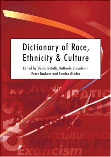 Dictionary of race, ethnicity and culture