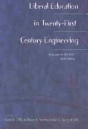 Liberal education in 21st century engineering