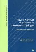 How to conquer the barriers to intercultural dialogue