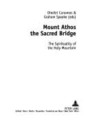 Mount Athos, the sacred bridge