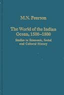 WORLD OF THE INDIAN OCEAN, 1500-1800: STUDIES IN ECONOMIC, SOCIAL AND CULTURAL HISTORY