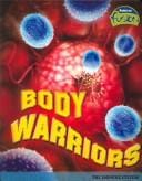 Body Warriors (Raintree Fusion: Life Science)