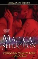 Magical Seduction