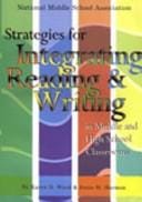 Strategies for integrating reading and writing in middle and high school classrooms