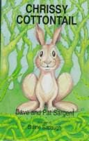 Chrissy Cottontail (Sargent, Dave, Animal Pride Series, 7.)