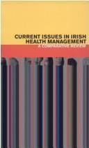 Current Issues in Irish Health Management
