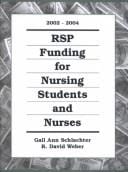 RSP funding for nursing students and nurses 2002-2004