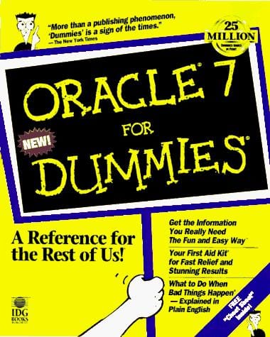 Oracle7 for dummies