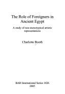 ROLE OF FOREIGNERS IN ANCIENT EGYPT: A STUDY OF NON-STEREOTYPICAL ARTISTIC REPRESENTATIONS