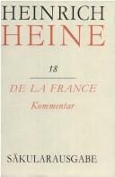 De La France - Kommentar (Saekularausgabe: Werke, Briefwechsel, Lebenszeugnisse)