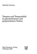 Tempus und Temporalität in geschriebenen und gesprochenen Texten