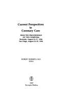 Current Perspectives in Coronary Care (selected proceedings of two symposia)