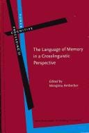 The Language of Memory in a Crosslinguistic Perspective (Human Cognitive Processing)