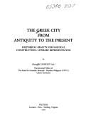 The Greek City from Antiquity to Present