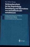 Verbraucherschutz bei der Begründung, Beendigung und Übernahme von Immobiliarkreditverhältnissen
