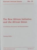 The New African Initiative and the African Union