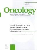 Novel Therapies in Lung Cancer Management: An Update on the Role of Topotecan : Based on Proceedings from the 9th World Conference on Lung Cancer, Tokyo, ... 2Ooo (Supplement Issue: Oncology 2001, 1)