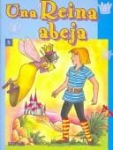 Una Reina Abeja/A Queen Bee (Habia Una Vez/ Once Upon a Time)