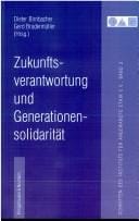 Zukunftsverantwortung und Generationensolidarit at
