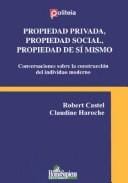 Propiedad Privada, Propiedad Social, Propiedad de Si Mismo